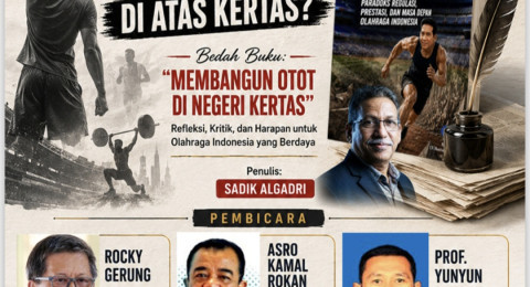 Bedah Buku 'Membangun Otot di Negeri Kertas': Membongkar Persoalan dan Masa Depan Olahraga Indonesia